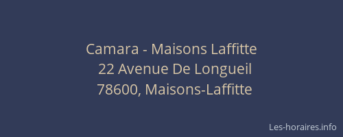 Camara - Maisons Laffitte