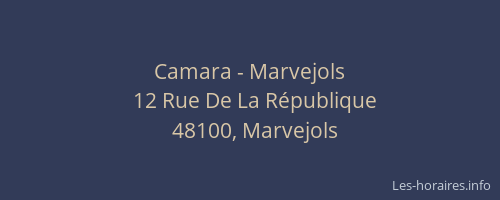 Camara - Marvejols