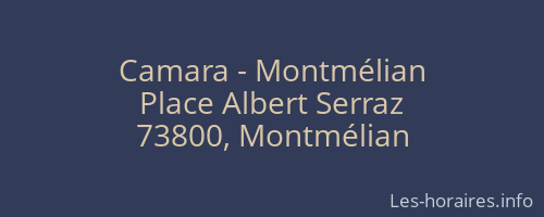 Camara - Montmélian