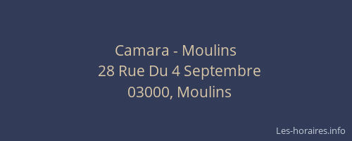 Camara - Moulins