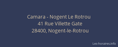 Camara - Nogent Le Rotrou