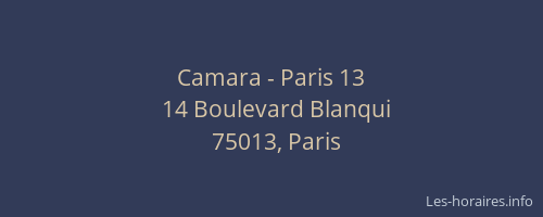 Camara - Paris 13
