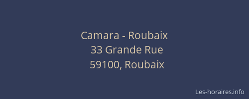 Camara - Roubaix