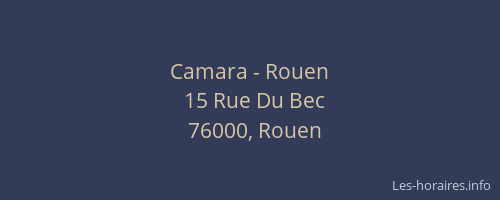 Camara - Rouen