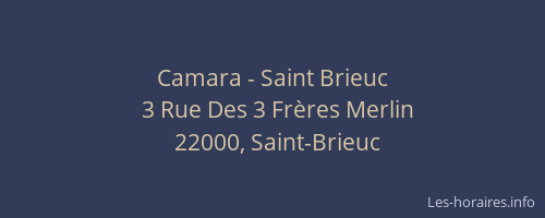 Camara - Saint Brieuc