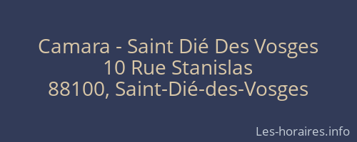 Camara - Saint Dié Des Vosges