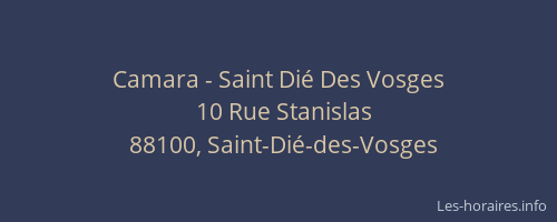 Camara - Saint Dié Des Vosges