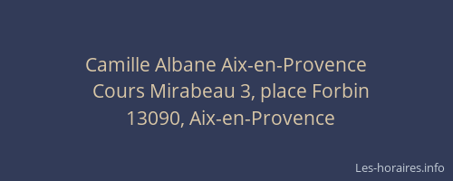 Camille Albane Aix-en-Provence