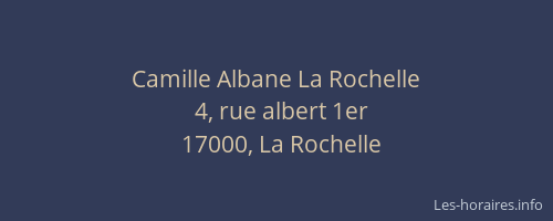 Camille Albane La Rochelle
