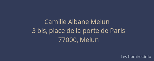 Camille Albane Melun