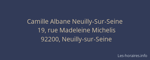 Camille Albane Neuilly-Sur-Seine