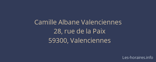 Camille Albane Valenciennes