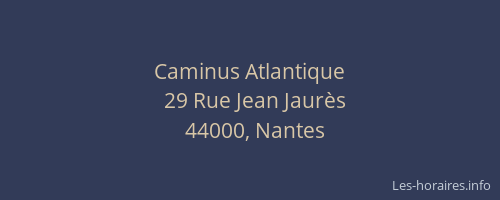 Caminus Atlantique