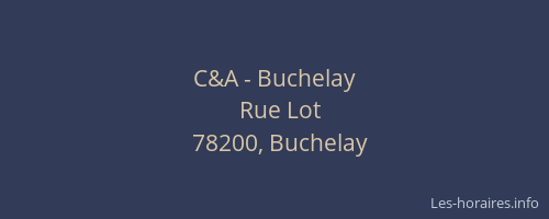 C&A - Buchelay