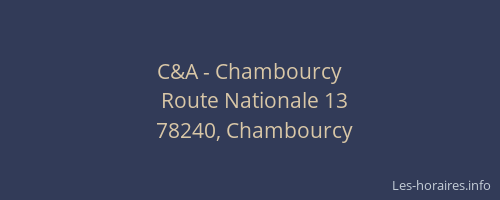 C&A - Chambourcy