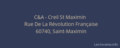 C&A - Creil St Maximin