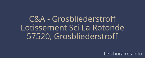 C&amp;A - Grosbliederstroff