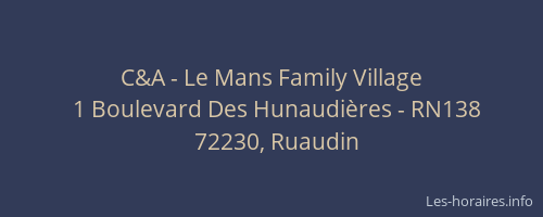 C&A - Le Mans Family Village