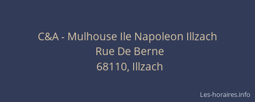 C&A - Mulhouse Ile Napoleon Illzach