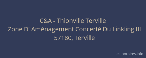 C&A - Thionville Terville