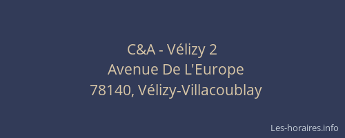 C&A - Vélizy 2