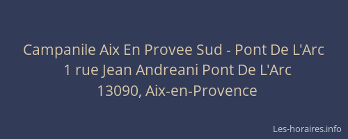Campanile Aix En Provee Sud - Pont De L'Arc