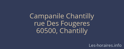 Campanile Chantilly