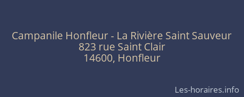 Campanile Honfleur - La Rivière Saint Sauveur