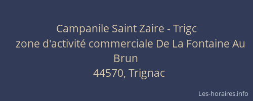 Campanile Saint Zaire - Trigc