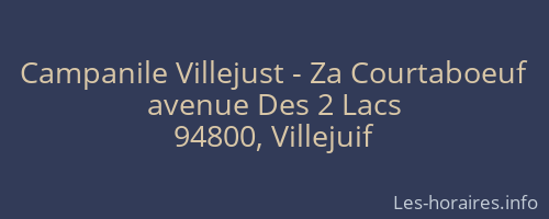 Campanile Villejust - Za Courtaboeuf