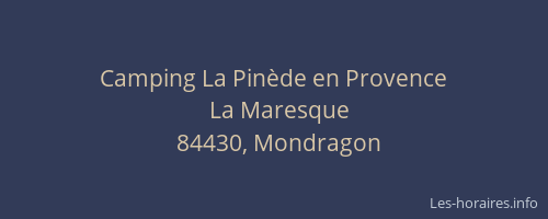 Camping La Pin&egrave;de en Provence