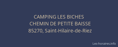 CAMPING LES BICHES