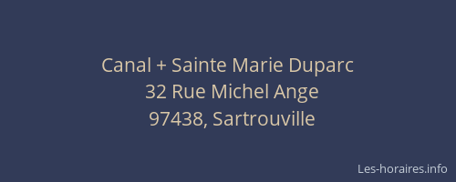 Canal + Sainte Marie Duparc