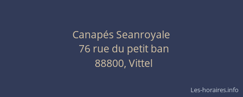 Canap&eacute;s Seanroyale