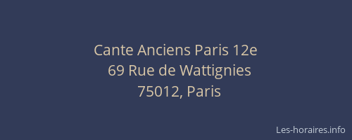 Cante Anciens Paris 12e