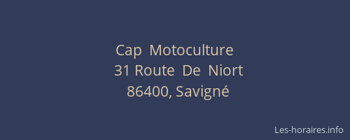 Cap  Motoculture