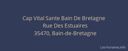 Cap Vital Sante Bain De Bretagne