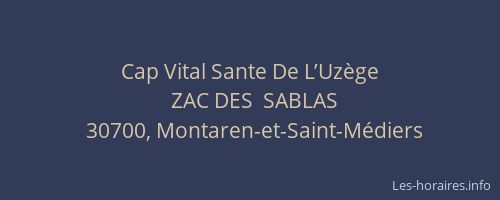 Cap Vital Sante De L’Uz&egrave;ge