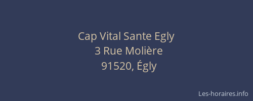 Cap Vital Sante Egly