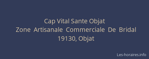 Cap Vital Sante Objat
