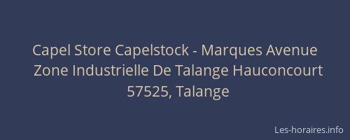 Capel Store Capelstock - Marques Avenue