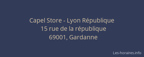 Capel Store - Lyon République