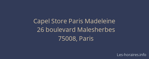 Capel Store Paris Madeleine