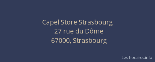 Capel Store Strasbourg