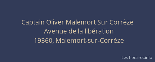 Captain Oliver Malemort Sur Corr&egrave;ze
