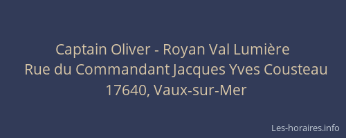Captain Oliver - Royan Val Lumière