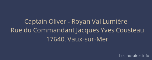 Captain Oliver - Royan Val Lumi&egrave;re