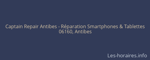 Captain Repair Antibes - Réparation Smartphones & Tablettes