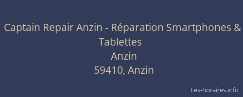 Captain Repair Anzin - Réparation Smartphones & Tablettes