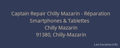 Captain Repair Chilly Mazarin - Réparation Smartphones & Tablettes